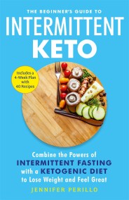 The Beginner’s Guide to Intermittent Keto