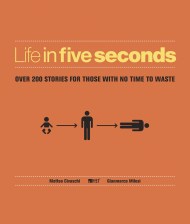 Life in Five Seconds