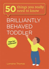 Brilliantly Behaved Toddler