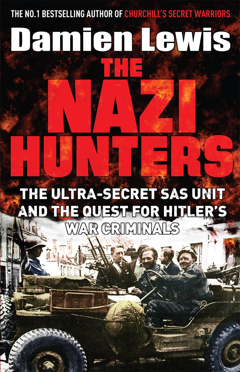 SAS Nazi Hunters by Damien Lewis | Incredible books from Quercus Books