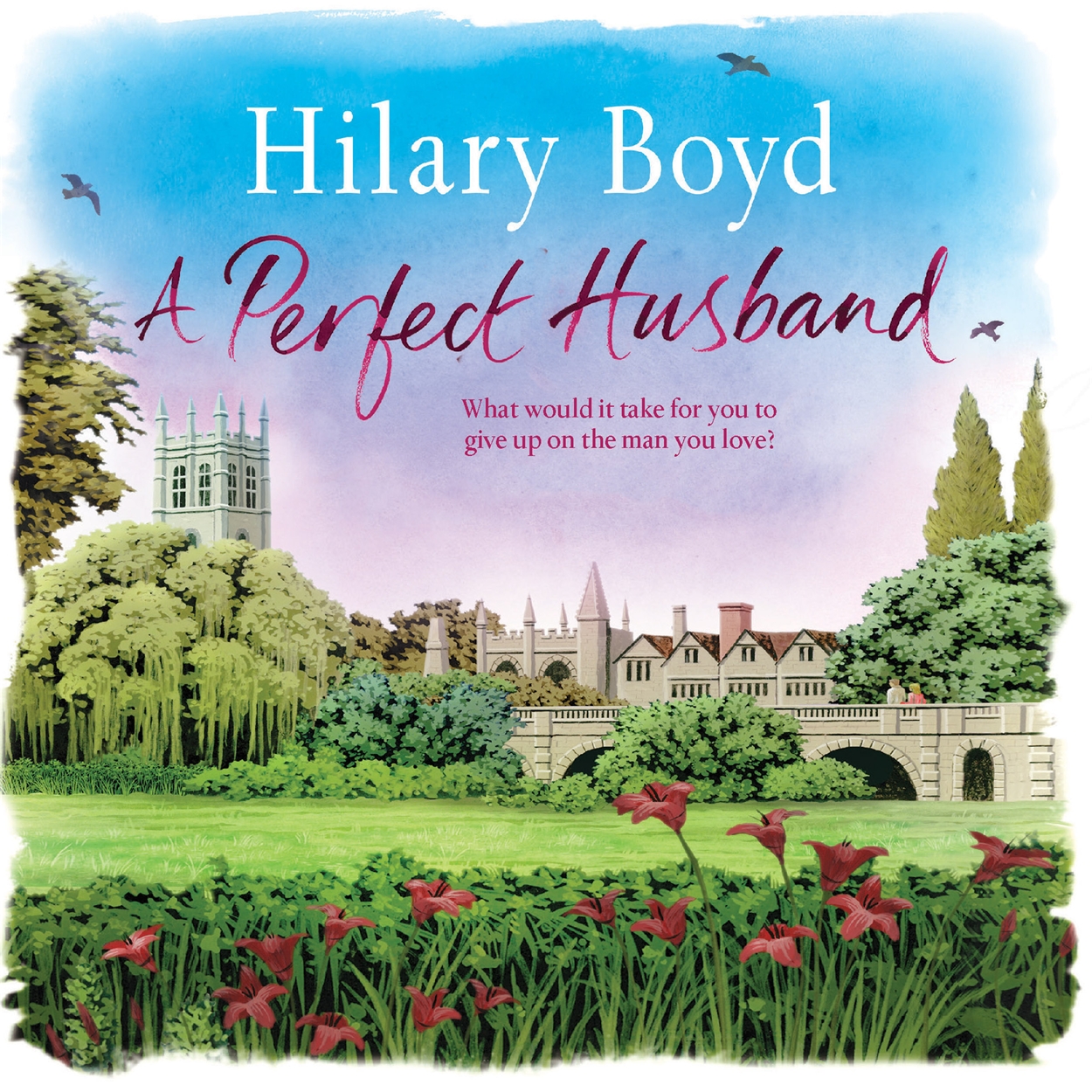 a-perfect-husband-by-hilary-boyd-incredible-books-from-quercus-books