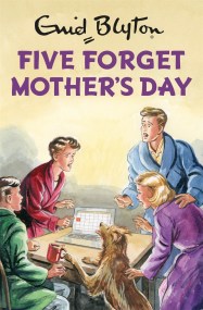 Five Forget Mother’s Day