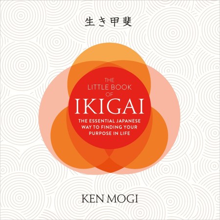 The Little Book of Ikigai