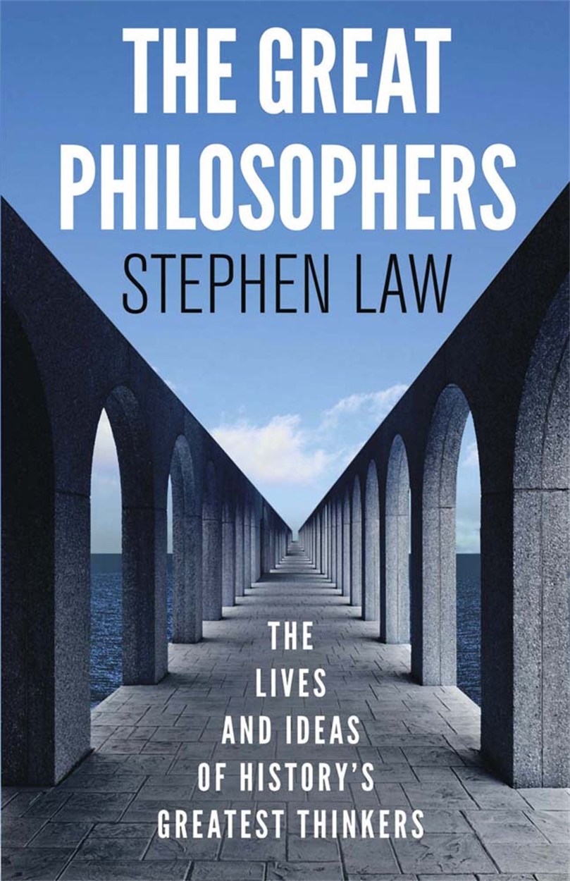 The Great Philosophers by Stephen Law | Incredible books from Quercus Books