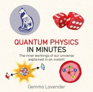 Quantum Physics in Minutes