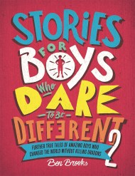 Stories for Boys Who Dare to be Different 2