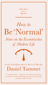 How to Be 'Normal'