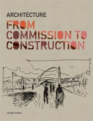 Architecture from Commission to Construction