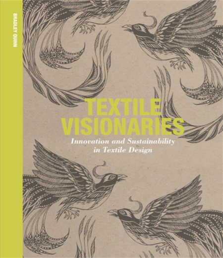 Textile Visionaries