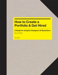 How to Create a Portfolio & Get Hired Second Edition