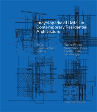 Encyclopedia of Detail in Contemporary Residential Architecture