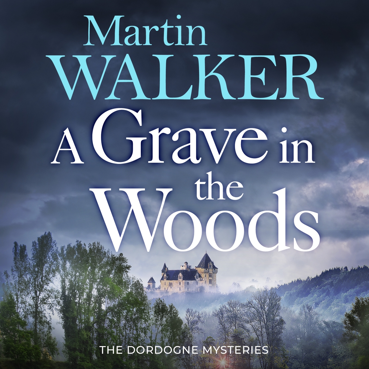 A Grave in the Woods by Martin Walker | Incredible books from Quercus Books