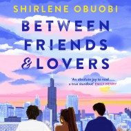 Between Friends & Lovers